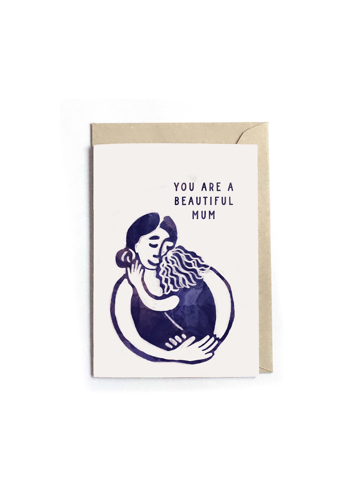 Greeting Card - You are a Beautiful Mum