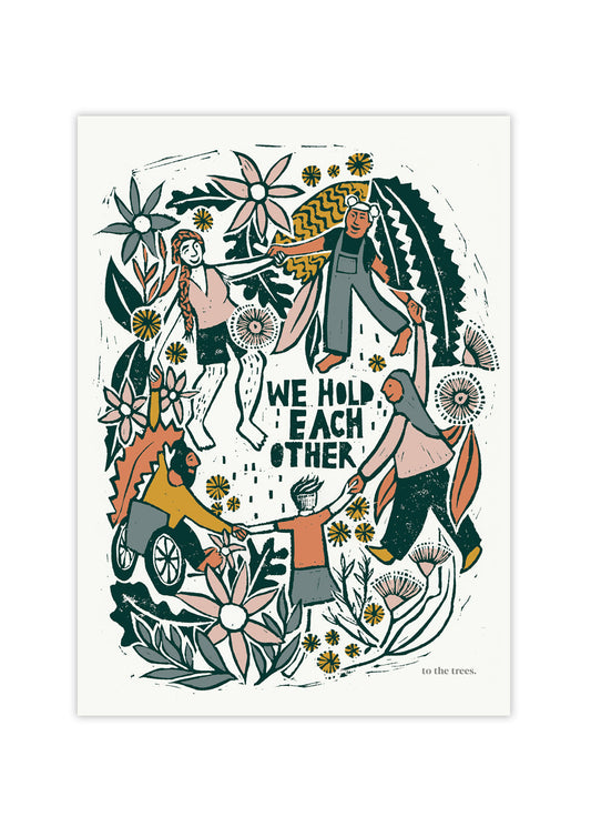Art Print - We Hold Each Other