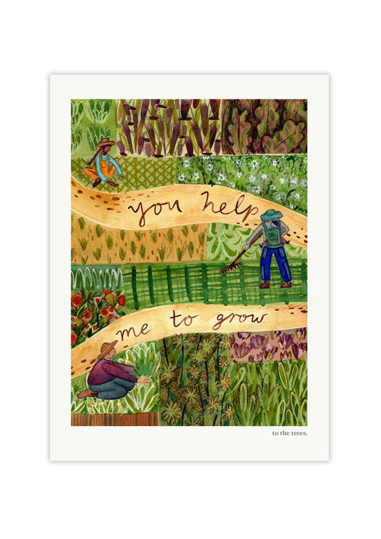 Art Print - You Help Me To Grow