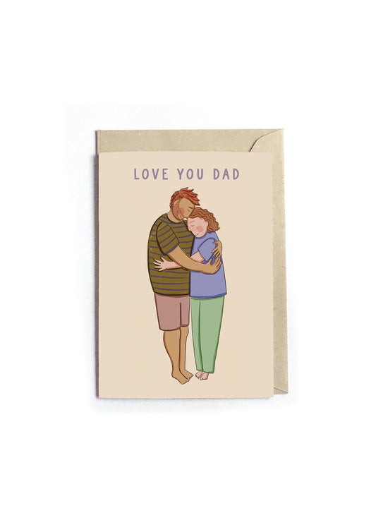 Greeting Card - Happy Father's Day, Love You Dad
